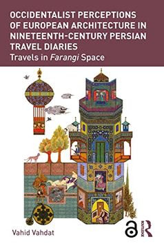 portada Occidentalist Perceptions of European Architecture in Nineteenth Century Persian Travel Diaries (en Inglés)