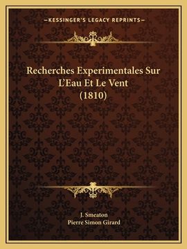 portada Recherches Experimentales Sur L'Eau Et Le Vent (1810) (en Francés)