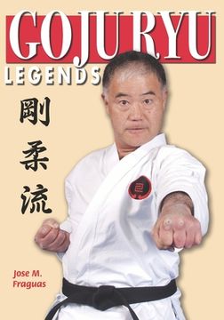 portada Goju Ryu Legends (en Inglés)