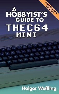 portada A Hobbyist'S Guide to Thec64 Mini (en Inglés)
