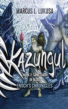portada Kazungul Book 2: Sanctuary of Blood the Enoch Chronicles (en Inglés)