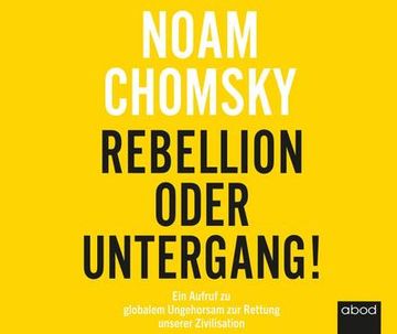 portada Rebellion Oder Untergang! Ein Aufruf zu Globalem Ungehorsam zur Rettung Unserer Zivilisation (in German)
