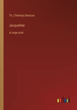 portada Jacqueline: in large print (en Inglés)