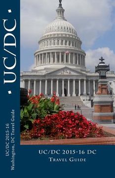 portada Uc/DC: A Washington, DC Travel Guide (en Inglés)
