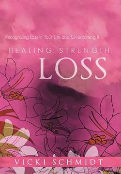 portada healing strength: loss (en Inglés)
