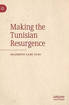 portada Making the Tunisian Resurgence (en Inglés)