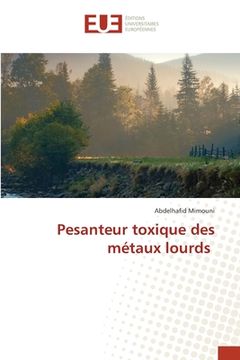 portada Pesanteur toxique des métaux lourds (en Francés)