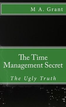 portada The Time Management Secret - The Ugly Truth