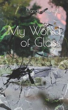 portada My World of Glass (en Inglés)