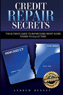 portada Credit Repair Secrets: The Ultimate Guide to Repair Your Credit Score Thanks to 609 Letters (in English)