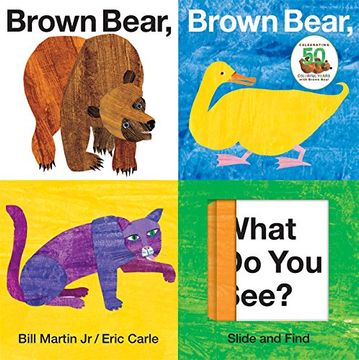 slide & find,eric carle´s brown bear brown bear (en Inglés)