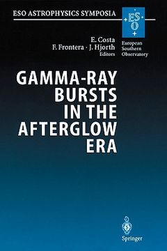 portada gamma-ray bursts in the afterglow era: proceedings of the international workshop held in rome, italy, 17-20 october 2000