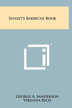 portada sunset's barbecue book (in English)
