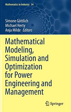 portada Mathematical Modeling, Simulation and Optimization for Power Engineering and Management: 34 (Mathematics in Industry) 