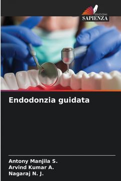 Endodonzia guidata (en Italiano)