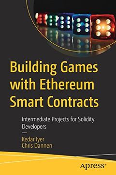 portada Building Games With Ethereum Smart Contracts: Intermediate Projects for Solidity Developers (in English)