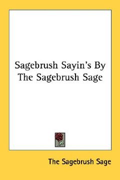 portada sagebrush sayin's by the sagebrush sage (en Inglés)
