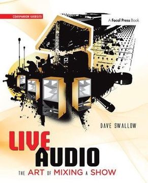 portada Live Audio: The Art of Mixing a Show (in English)