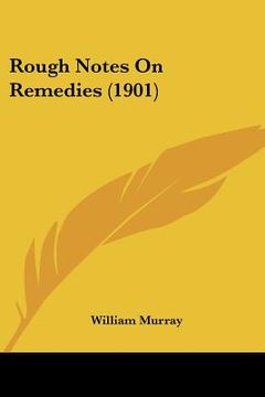 portada rough notes on remedies (1901) (in English)