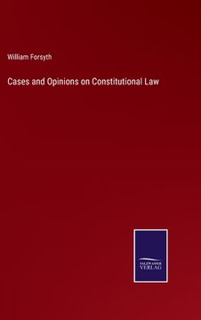 portada Cases and Opinions on Constitutional Law 