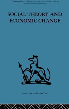 portada Social Theory and Economic Change (en Inglés)