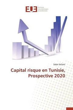 portada Capital Risque en Tunisie, Prospective 2020 (en Francés)