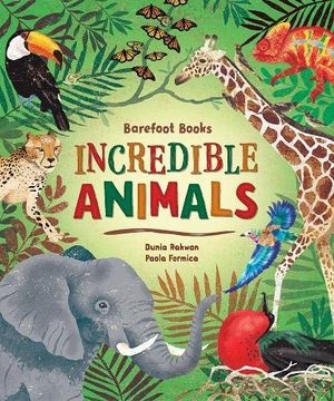 portada Barefoot Books Incredible Animals 