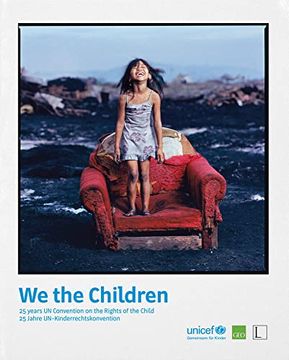 portada We the Children: 25 Years un Convention on the Rights of the Child (in English)