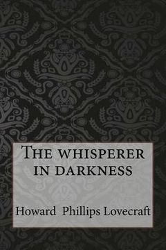 portada The whisperer in darkness (in English)