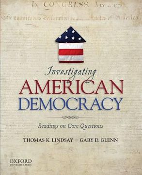 portada investigating american democracy: readings on core questions (en Inglés)