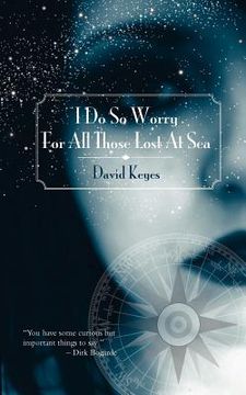 portada i do so worry for all those lost at sea (en Inglés)