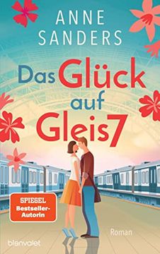 portada Das Glück auf Gleis 7: Roman (in German)