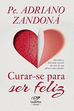 portada Curar-Se Para ser Feliz (in Portuguese)