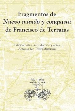 portada Fragmentos de Nuevo Mundo y Conquista / Francisco de Terrazas