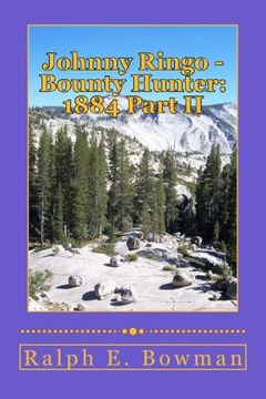 portada Johnny Ringo - Bounty Hunter: 1884: Part II: Volume 7