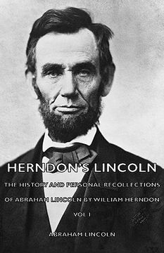 portada herndon's lincoln - the history and personal recollections of abraham lincoln by william herndon - vol i (in English)