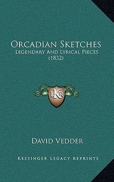 portada orcadian sketches: legendary and lyrical pieces (1832) (en Inglés)
