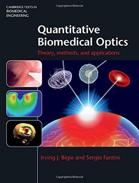 portada Quantitative Biomedical Optics: Theory, Methods, and Applications (Cambridge Texts in Biomedical Engineering) (en Inglés)