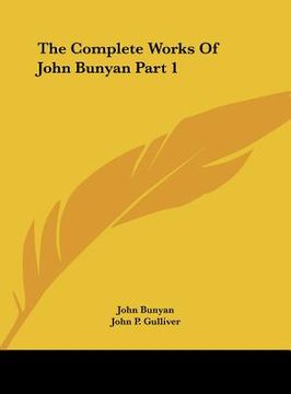 portada the complete works of john bunyan part 1 (en Inglés)