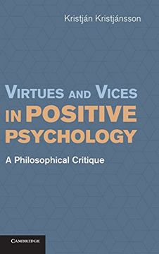 portada Virtues and Vices in Positive Psychology: A Philosophical Critique (en Inglés)