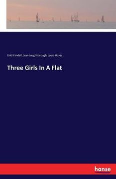 portada Three Girls In A Flat (en Inglés)