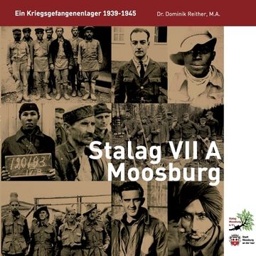 portada Stalag VII A Moosburg: Ein Kriegsgefangenenlager 1939-45 (en Alemán)