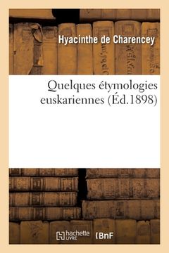 portada Quelques étymologies euskariennes (en Francés)