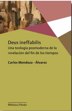 portada Deus Ineffabilis: Una Teologia Posmoderna de la Revelacion del fin de los Tiempos