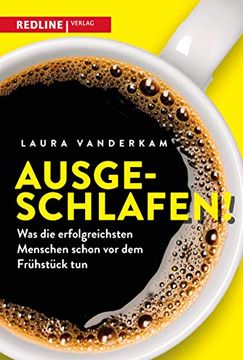 portada Ausgeschlafen! Was die Erfolgreichsten Menschen Schon vor dem Frühstück tun (in German)