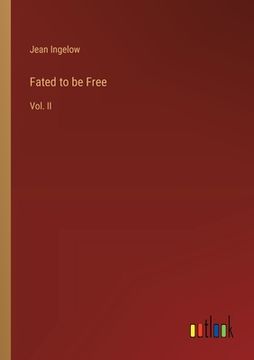 portada Fated to be Free: Vol. II