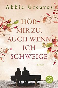 portada Hör mir zu, Auch Wenn ich Schweige: Roman (in German)