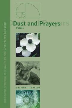 portada Dust and Prayers: Poems (Art for Faith's Sake) (en Inglés)