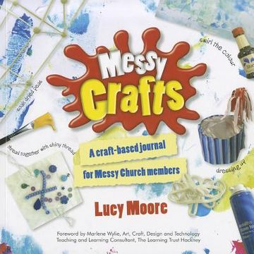 portada messy crafts: a craft-based journal for messy church members (in English)