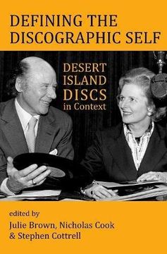 portada Defining the Discographic Self: Desert Island Discs in Context (Proceedings of the British Academy) 